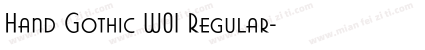 Hand Gothic W01 Regular字体转换